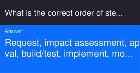 request approval impact assessment build test monitor implemen|Chapter 9 Flashcards .